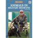 Animals in Military Medicine