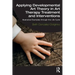 Applying Developmental Art Theory in Art Therapy Treatment and Interventions: Illustrative Examples Through the Life Cycle