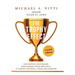The Trophy Effect: Destroying Self-Doubt, Discovering Your True Self, and Taking Control of Your Life Forever!