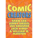 Orbit: Comic Creators: Stan Lee, Jerry Siegel, Joe Shuster, Jack Kirby and William M. Marston