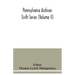Pennsylvania archives Sixth Series (Volume II)