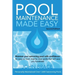 Pool Maintenance Made Easy (Second Edition)
