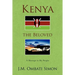 Kenya the Beloved