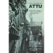 The Capture of Attu: A World War II Battle as Told by the Men Who Fought There