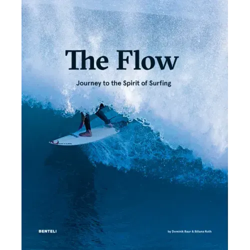 The Flow: Journey to the Spirit of Surfing