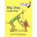 Big Dog . . . Little Dog