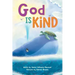God Is Kind