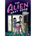 The Alien Next Door 2: Aliens for Dinner?!