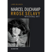 Marcel Duchamp Rrose Sélavy: Mocking Art