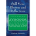 Still More Rhymes and Reflections