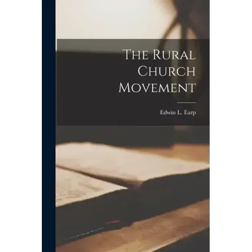 The Rural Church Movement