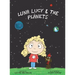 Luna Lucy and the Planets