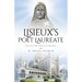 Lisieux's Poet Laureate: Gems From Saint Thérèse's Correspondence