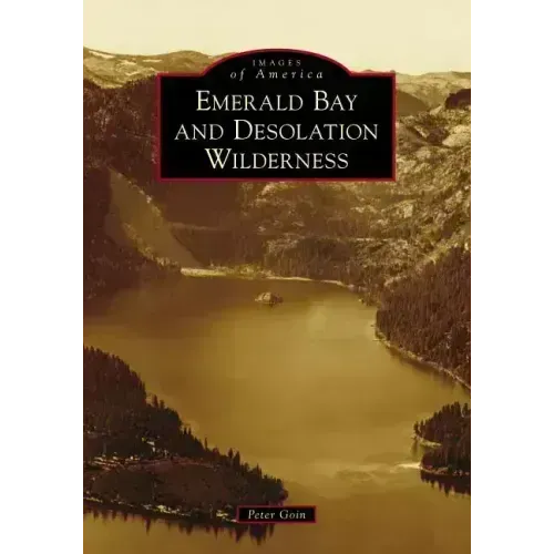 Emerald Bay and Desolation Wilderness