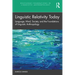 Linguistic Relativity Today: Language, Mind, Society, and the Foundations of Linguistic Anthropology
