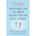 Holding on to Love After You've Lost a Baby: The 5 Love Languages(r) for Grieving Parents
