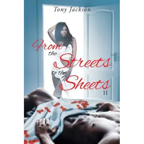 From the Street to the Sheets: II