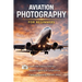 Aviation Photography for Beginners