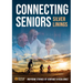 Connecting Seniors 2024
