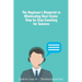 The Beginner's Blueprint to Wholesaling Real Estate: Step-by-Step Coaching for Success