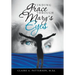 Finding Grace Through Mary's Eyes
