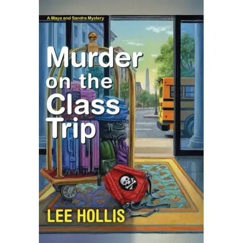 Murder on the Class Trip