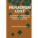 Paradigm Lost: Cultural and Systems Theoretical Critique of Political Economy