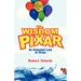 The Wisdom of Pixar: An Animated Look at Virtue