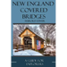 New England Covered Bridges