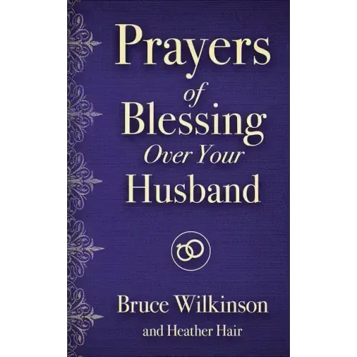 Prayers of Blessing Over Your Husband