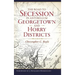 The Road to Secession in Antebellum Georgetown and Horry Districts