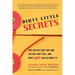 Dirty Little Secrets: Why buyers can't buy and sellers can't sell and what you can do about it