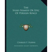 The Shah-Nameh Or Epic Of Persian Kings