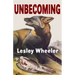 Unbecoming