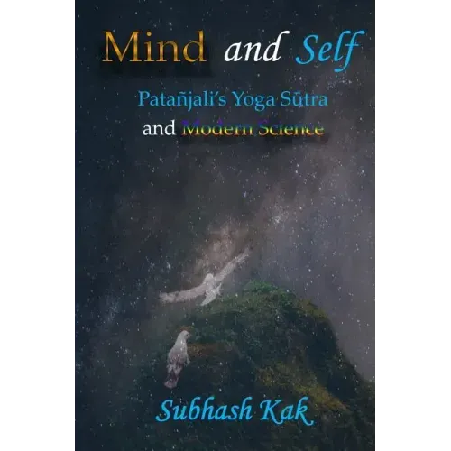 Mind and Self: Patanjali's Yoga Sutra and Modern Science