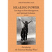 Healing Power: Ten Steps to Pain Management and Spiritual Evolution Revised: Introducing the Universal Healing Wheel