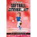 Softball Strikeout: The New Girl