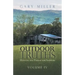 Outdoor Truths: Hunting and Fishing for Answers
