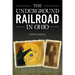 The Underground Railroad in Ohio