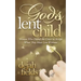God's Lent Child: Women Who Found the Grace to Accept What They Must Live Without