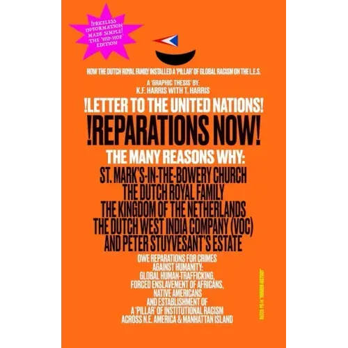 !LETTER TO THE UNITED NATIONS! !REPARATIONS NOW! The Many Reasons Why: St. Mark's-in-the-Bowery Church, The Dutch Royal Family, The Kingdom of the Net