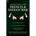 Narratives of the French & Indian War: Ranger Brown's Narrative, the Adventures of Robert Eastburn, the Journal of Rufus Putnam-Provincial Infantry &