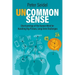 Uncommon Sense: Shortcomings of the Human Mind for Handling Big-Picture, Long-Term Challenges