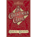 A Christmas Carol;With Appreciations and Criticisms By G. K. Chesterton