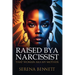 Raised By a Narcissist: That Woman aka My Mother