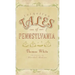 Forgotten Tales of Pennsylvania