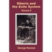 Siberia and the Exile System (Volume Two)