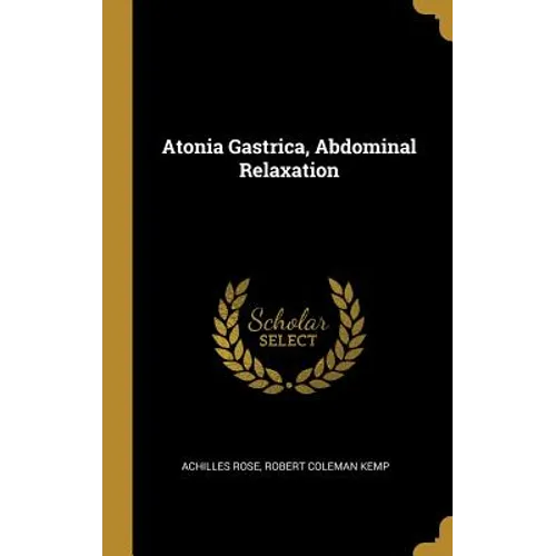 Atonia Gastrica, Abdominal Relaxation