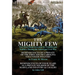 The Mighty Few: Two First Hand Accounts by Confederate Soldiers During the American Civil War-Reminiscences of a Private of the First