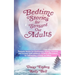 Bedtime Stories for StressedOut Adults: Fantastic Stories for Overcoming Anxiety, Insomnia and Increase SelfConfidence. Positive Affirmations for Self